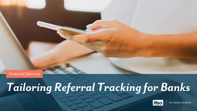 Tailoring Referral Tracking for Banks